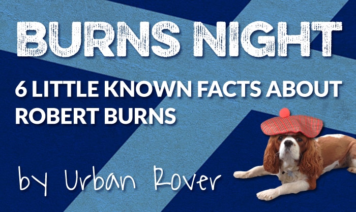 Read about Burns Night – 6 little known facts about Robert Burns
